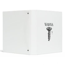 Wanna screw binders
