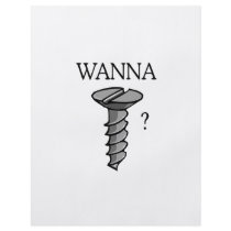WANNA SCREW? flyers