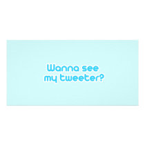 Wanna see my tweeter photo cards