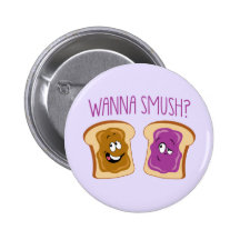 Wanna Smush? Buttons