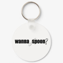 Wanna Spoon? keychains by worldsfair Wanna Spoon? keychains