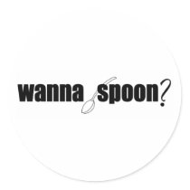Wanna Spoon? stickers
