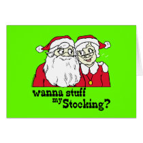 Wanna Stuff my Stocking Santa? cards