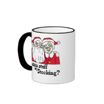 Wanna Stuff my Stocking Santa? mugs by naughtytees Wanna Stuff my Stocking Santa? mugs
