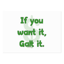 Want It Galt It