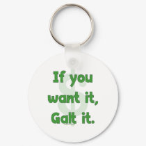 Want It Galt It