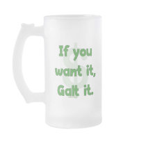 Want It Galt It