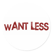 Want Less stickers