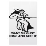 Want My Gun? Come And Take It! Stationery