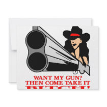 Want My Gun? Then Come And Take It! invitations