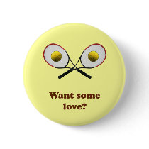 Want Some Love Tennis Pinback Button