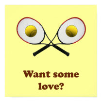 Want Some Love Tennis Poster