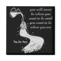 Want to be where you are magnet