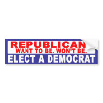 Want To Be Wont Be bumper stickers