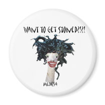 Want to get stoned?!?1  Medusa Magnet