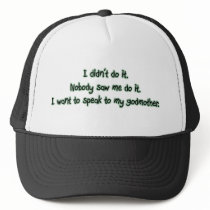 Want to Speak to My Godmother Mesh Hat