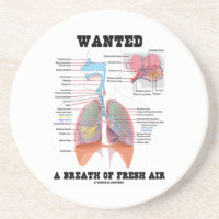 Wanted A Breath Of Fresh Air (Respiratory System) Coasters