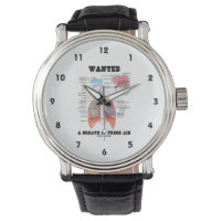 Wanted A Breath Of Fresh Air (Respiratory System) Wrist Watch
