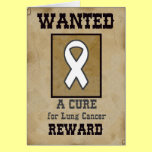 Wanted: A Cure for Lung Cancer Greeting Card