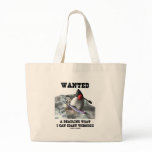 Wanted A Deadline That I Can Coast Through Tote Bag