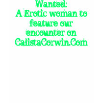 Wanted: A Erotic woman t-shirts by CalistaCorwin Wanted: A Erotic woman t-shirts