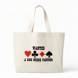 Wanted A Good Bridge Partner (Bridge Attitude) bag