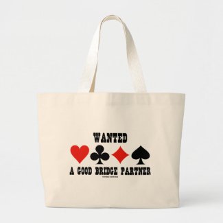 Wanted A Good Bridge Partner (Bridge Attitude) Canvas Bags