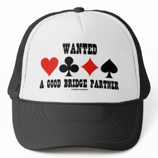 Wanted A Good Bridge Partner (Bridge Attitude) hat