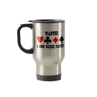 Wanted A Good Bridge Partner (Bridge Attitude) mug