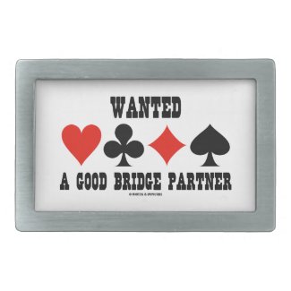 Wanted A Good Bridge Partner Card Suits Bridge Belt Buckle