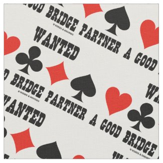 Wanted A Good Bridge Partner Card Suits Bridge Fabric