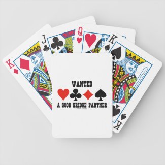 Wanted A Good Bridge Partner Card Suits Bridge Bicycle Playing Cards