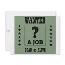 Wanted... a Job ! invitations