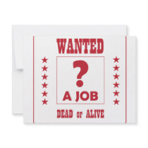 Wanted... a Job ! invitations
