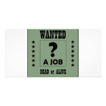 Wanted... a Job ! photo cards by AKR000 Wanted... a Job ! photo cards
