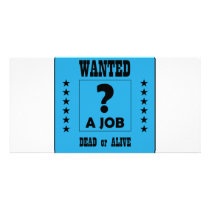 Wanted... a Job ! photo cards by AKR000 Wanted... a Job ! photo cards