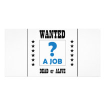 Wanted... a Job ! photo cards by AKR000 Wanted... a Job ! photo cards