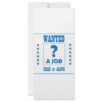 Wanted... a Job ! rack cards