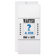 Wanted... a Job ! rack cards