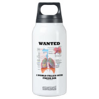 Wanted A World Filled With Fresh Air (Respiratory) 10 Oz Insulated SIGG Thermos Water Bottle