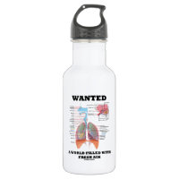 Wanted A World Filled With Fresh Air (Respiratory) 18oz Water Bottle