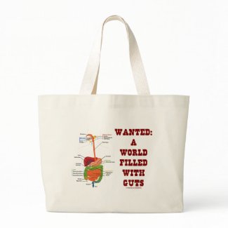 Wanted A World Filled With Guts (Digestive System) bag