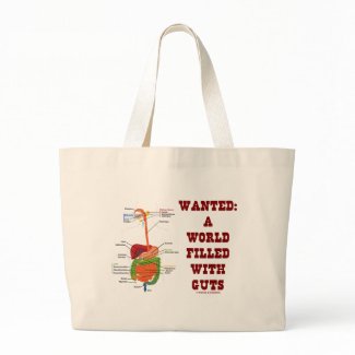 Wanted A World Filled With Guts (Digestive System) bag
