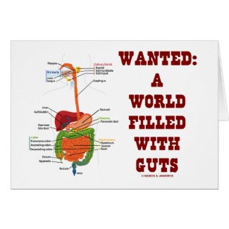 Wanted A World Filled With Guts (Digestive System) card
