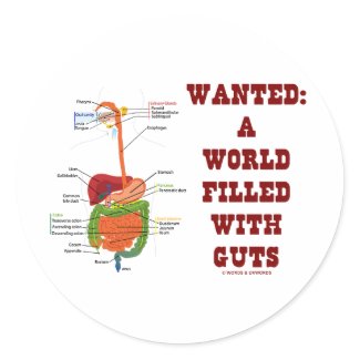 Wanted A World Filled With Guts (Digestive System) sticker