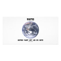 Wanted Another Planet Just Like Our Earth photo cards by wordsunwords Wanted Another Planet Just Like Our Earth photo cards