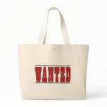 Wanted bags