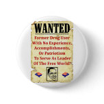 Wanted: Barack Obama! Pinback Button