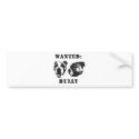 "Wanted: Bully" english bulldog Bumper Sticker bumper stickers by tropicparadise "Wanted: Bully" english bulldog Bumper Sticker bumper stickers