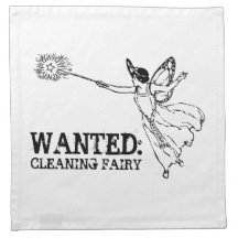 WANTED Cleaning Fairy Printed Napkin